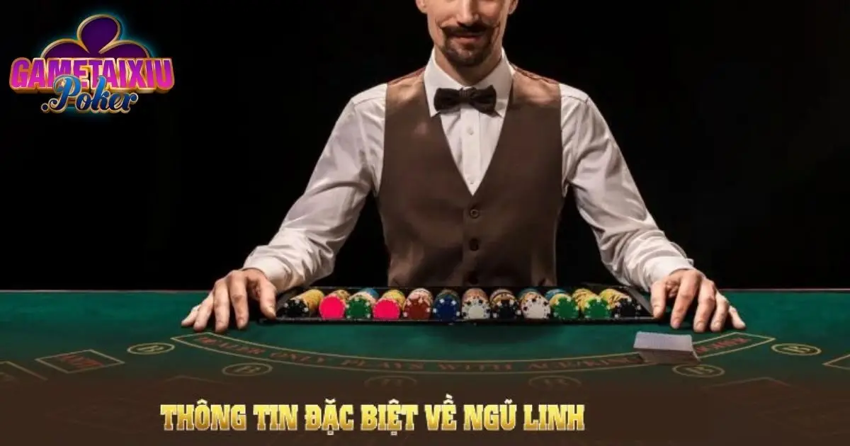 Ngũ Linh Trực Tuyến - Siêu Phẩm Cá Cược Thưởng Khủng Thú Vị