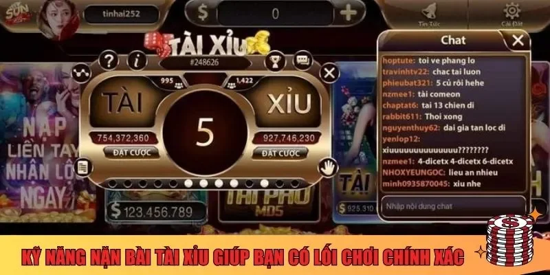 Kỹ năng nặn bài Tài xỉu giúp bạn có lối chơi chính xác